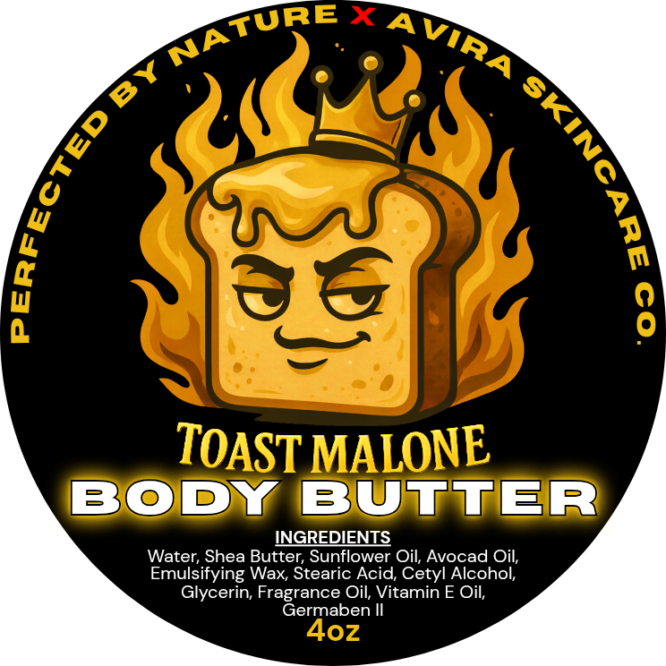 Toast Malone - Body Butter - Avira SkinCare Co. X Perfected By Nature