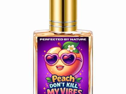 Peach Don't Kill My Vibes - 1oz - EAU DE PARFUM